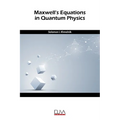 Maxwell's equation in quantum physics