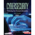 Cybersecurity: Protecting Your Personal Information