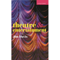 Theatre and Entertainment