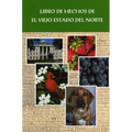 Libra de Hechos de El Viejo Estado del Norte: Old North State Fact Book