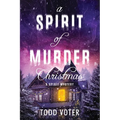 A Spirit of Murder Christmas