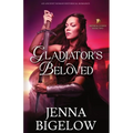 Gladiator's Beloved: an Ancient Roman historical romance