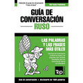 Guía de Conversación Español-Ruso y diccionario conciso de 1500 palabras