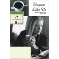 Women Like Us: Wisdom for Today's Issues