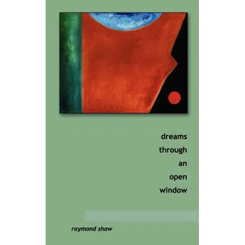 dreams through an open window