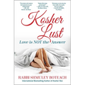 Kosher Lust: Love Is Not the Answer