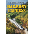 Harmony Express: Travels by Train Through China