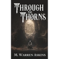 Through the Thorns