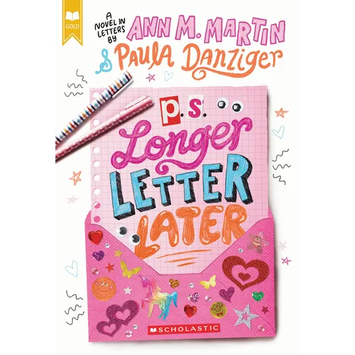 P.S. Longer Letter Later (Scholastic Gold)