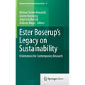 Ester Boserup's Legacy on Sustainability: Orientations for Contemporary Research