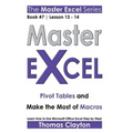 Master Excel: Pivot Tables and Make the Most of Macros