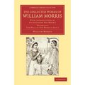 The Collected Works of William Morris: With Introductions by His Daughter May Morris