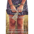 Twenty-Eight and a Half Wishes