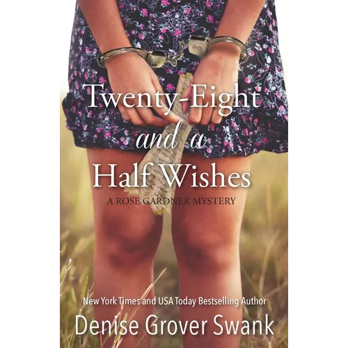 Twenty-Eight and a Half Wishes