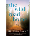 The Wild Road Home