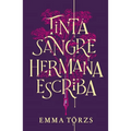 Tinta, Sangre, Hermana, Escriba