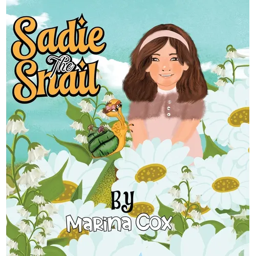 Sadie the Snail