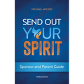 Send Out Your Spirit Sponsor and Parent Guide
