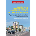 Coopération internationale et gouvernance locale de la ville de Kinshasa: Appui aux projets d'urbanisation et d'assainissement