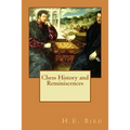 Chess History and Reminiscences