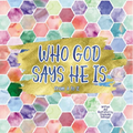 Who God Says He Is