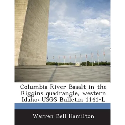 Columbia River Basalt in the Riggins quadrangle, western Idaho: USGS Bulletin 1141-L
