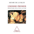 First Human: Prehistory, Evolution, Culture / L'Homme premier: Préhistoire, évolution, culture