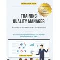 Training Quality Manager: Successful Implementation and Further Development of QMS