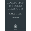 Philologie Et Exegese: Trente-Cinq Annees d'Etudes Nervaliennes