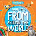 Terrific Toys from Around the World
