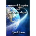 Asteroid Apophis and the Apocalypse