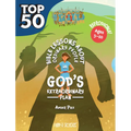 The Top 50 Bible Lessons about Ordinary People in God's Extraordinary Plan