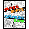 Outer Space Coloring Book: +31 Funny Astronomy Facts Educational Coloring Book for Kids Ages 4-12 Filled with Planets, Astronauts, Space Ships, R