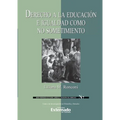 Derecho a la educación e igualdad como no sostenimiento. Serie Intermedia de Teoría Jurídica y Filosofía del Derecho n.° 17