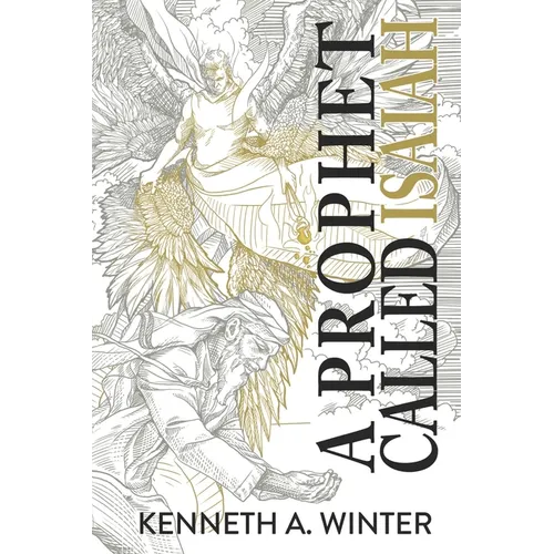 A Prophet Called Isaiah