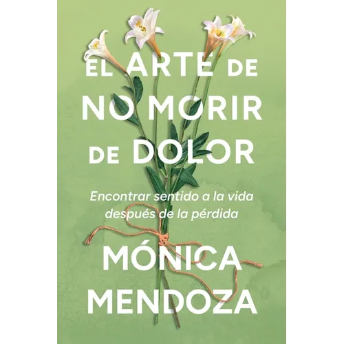 El arte de no morir de dolor