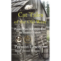Cat Tales of the Old West: Poems, Puns & Perspectives on Frontier Felines