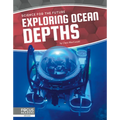 Exploring Ocean Depths