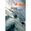 El Viaje: De Buenos Aires a Miami en 95 días por mar