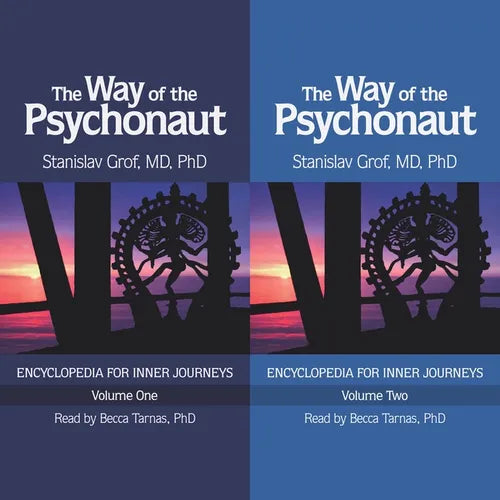 The Way of the Psychonaut Vol. 1: Encyclopedia for Inner Journeys