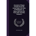 Journals of Sieges Carried On by the Army Under the Duke of Wellington, in Spain, Between the Years 1811 and 1814, Volume 2