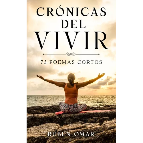 Cronicas del Vivir