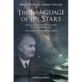 The Language of the Stars: Zodiac and Planets in Relation to the Human Being: The Cosmic Rhythm in the Creed