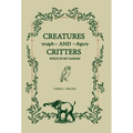 Creatures And Critters: Who's In My Garden
