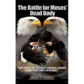The Battle for Moses's Dead Body