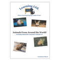 Animals from Around the World!: Learning about the Creatures Around Us!