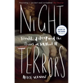 Night Terrors: Troubled Sleep and the Stories We Tell about It