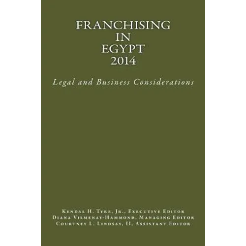 Franchising in Egypt 2014: Legal and Business Considerations