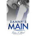Danny's Main: A Charistown Novel