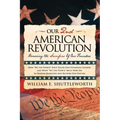 Our 2nd American Revolution: Honoring the Sacrifices of Our Founders